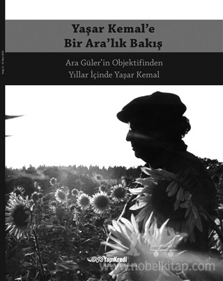 Ara Güler’in Objektifinden Yıllar İçinde Yaşar Kemal