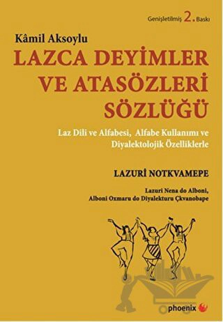 Laz Dili ve Alfabesi, Alfabe Kullanımı ve Diyalektolojik Özelliklerle