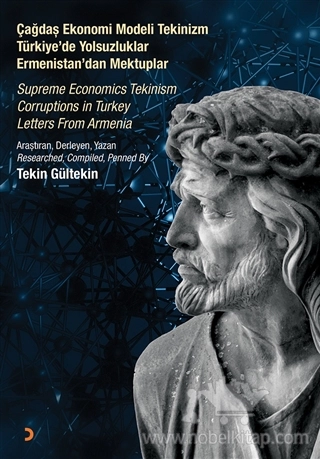 Supreme Economics Tekinism Corruptions in Turkey Letters From Armenia