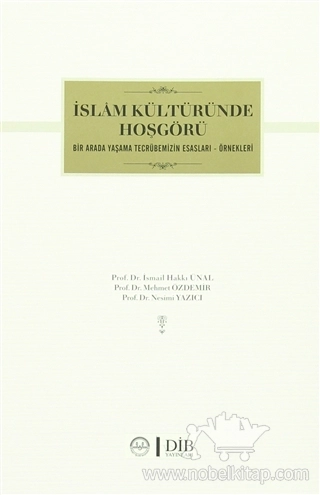 Bir Arada Yaşama Tecrübemizin Esasları - Örnekleri