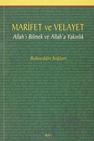 Allah'ı Bilmek ve Allah'a Yakınlık