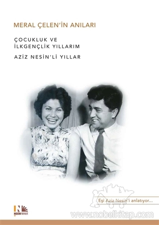 Çocukluk ve İlkgençlik Yıllarım Aziz Nesin’li Yıllar