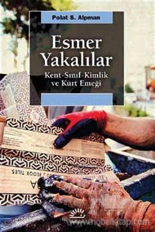 Kent-Sınıf-Kimlik ve Kürt Emeği