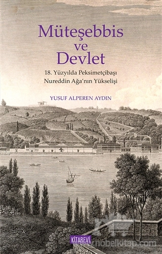 18. Yüzyılda Peksimetçibaşı Nureddin Ağanın Yükselişi