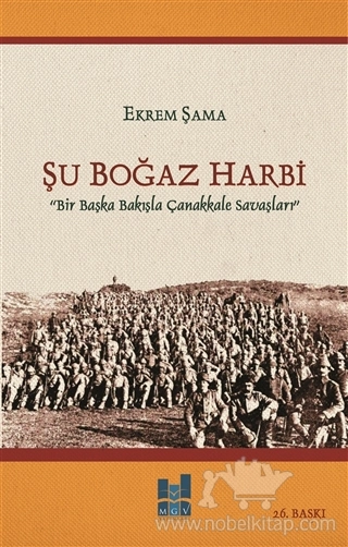 Bir Başka Bakışla Çanakkale Savaşları