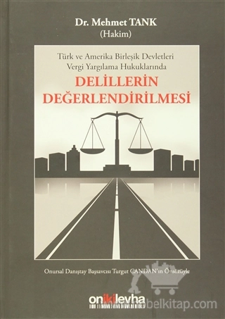 Türk ve Amerika Birleşik Devletleri Vergi Yargılama Hukuklarında