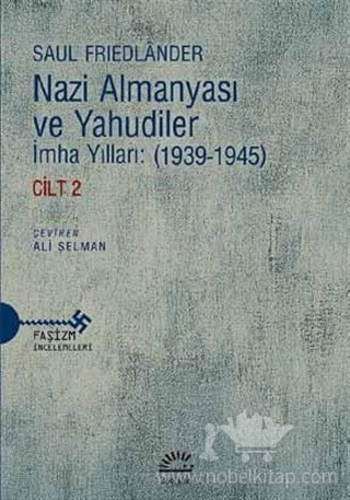 İmha Yılları: (1939-1945) Cilt 2