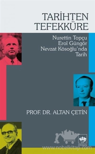 Nurettin Topçu Erol Güngör Nevzat Kösoğlu'nda Tarih