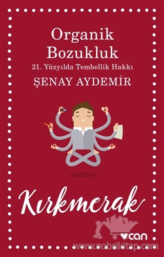 21.Yüzyılda Tembellik Hakkı