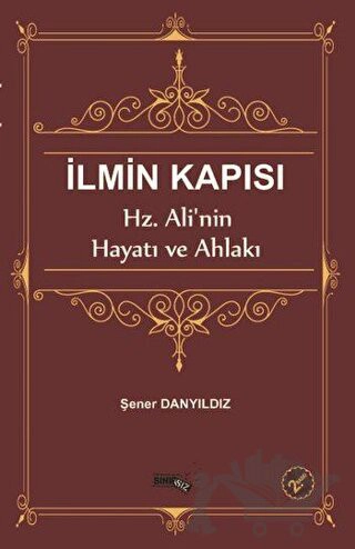 Hz. Ali'nin Hayatı ve Ahlakı