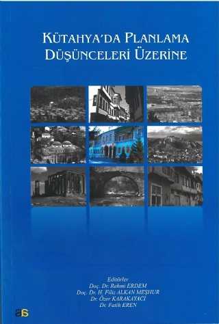 Kütahya’da Planlama Düşünceleri Üzerine