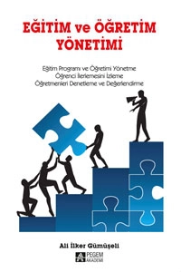 Eğitim Programı ve Öğretimi Yönetme Öğrenci İlerlemesini İzleme Öğretmenleri Denetleme ve Değerlendirme