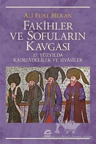 17. Yüzyılda Kadızadeliler ve Sivasiler