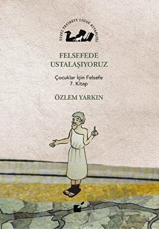 Çocuklar İçin Felsefe 7. Kitap