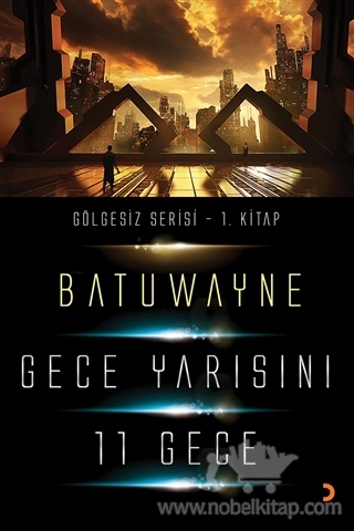 Gölgesizler Serisi - 1. Kitap