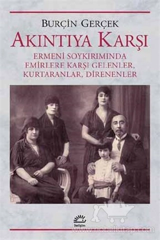 Ermeni Soykırımında Emirlere Karşı Gelenler,
Kurtaranlar, Direnenler			