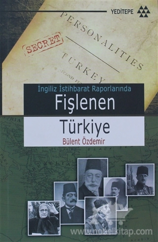 1.Dünya Savaşı Yıllarında
İngiliz İstihbarat Raporlarında