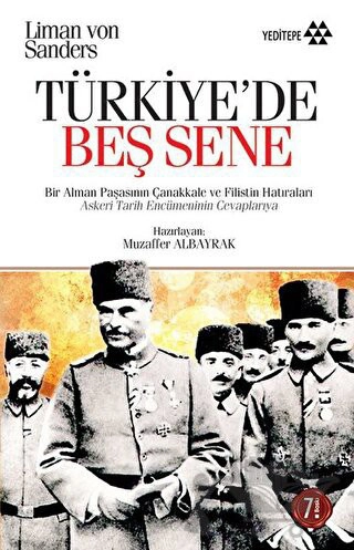 Bir Alman Paşasının Çanakkale ve Filistin Hatıraları Askeri Tarih Encümeni'nin Cevaplarıyla