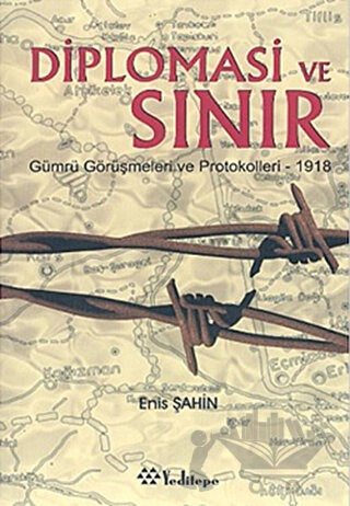 Gümrü Görüşmeleri ve Prokolleri -1918