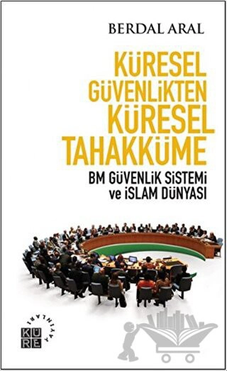 BM Güvenlik Sistemi ve İslam Dünyası