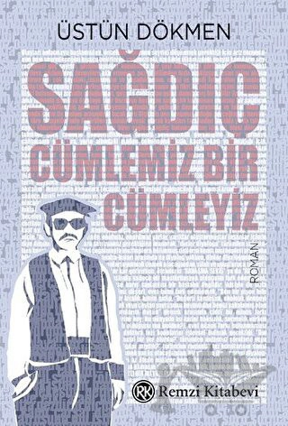 Cümlemiz Bir Cümleyiz