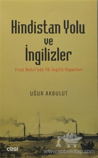 Fırat Nehri"nde İlk İngiliz Vapurları