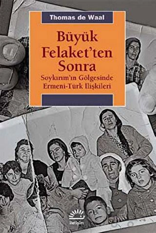 Soykırım’ın Gölgesinde Ermeni-Türk İlişkileri