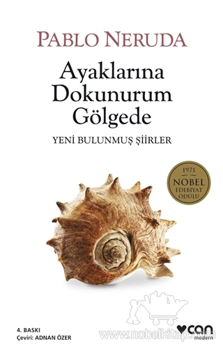 Yeni Bulunmuş Şiirler / 1971 Nobel Edebiyat Ödülü