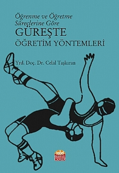 Öğrenme ve Öğretme Süreçlerine Göre GÜREŞTE ÖĞRETİM YÖNTEMLERİ