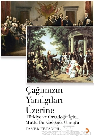 Türkiye ve Ortadoğu için Mutlu Bir Gelecek Umudu