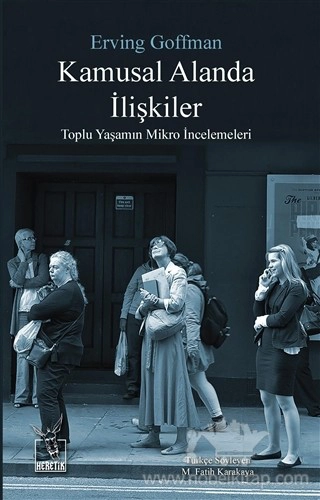 Toplu Yaşamın Mikro İncelemeleri