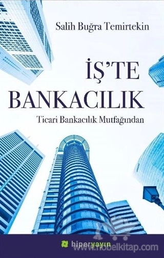 Ticari Bankacılık Mutfağından