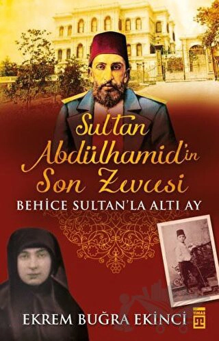 Behice Sultan'la Altı Ay