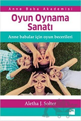 Anne Babalar İçin Oyun Becerileri