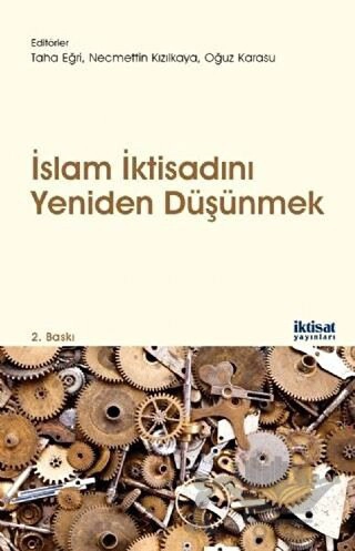 İslam İktisadını Yeniden Düşünmek