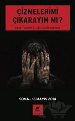 Soma... 13 Mayıs 2014