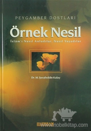 İslam'ı Nasıl Anladılar, Nasıl Yaşadılar