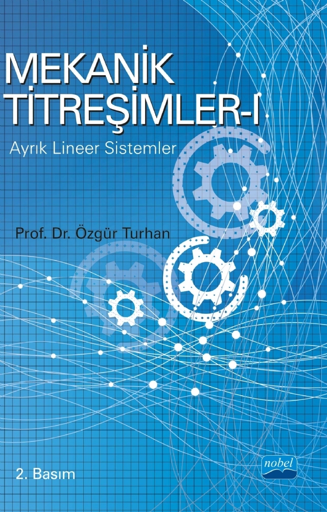 MEKANİK TİTREŞİMLER - I: Ayrık Lineer Sistemler