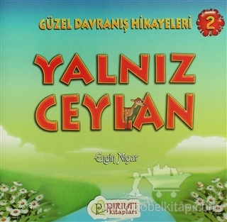 Güzel Davranış Hikayeleri 2