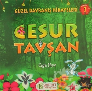 Güzel Davranış Hikayeleri 1