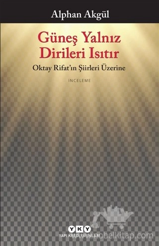 Oktay Rifat’ın Şiirleri Üzerine