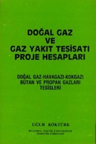 Doğal Gaz ve Gaz Yakıt Tesisatı Proje Hesapları