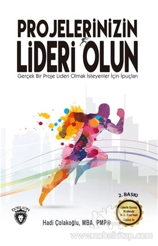 Gerçek Bir Proje Lideri Olmak İsteyenler İçin İpuçları