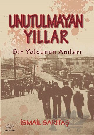 Bir Yolcunun Anıları