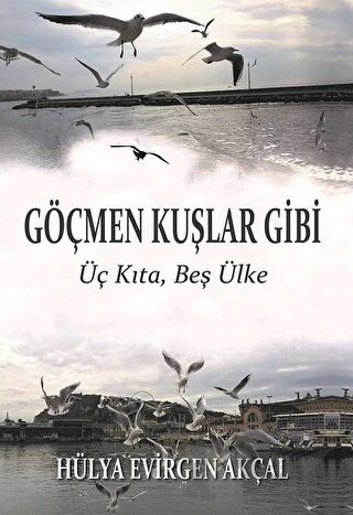 Üç Kıta, Beş Ülke