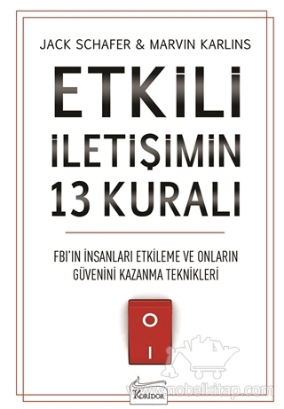 FBI'in İnsanları Etkileme ve Onların Güvenini Kazanma Teknikleri