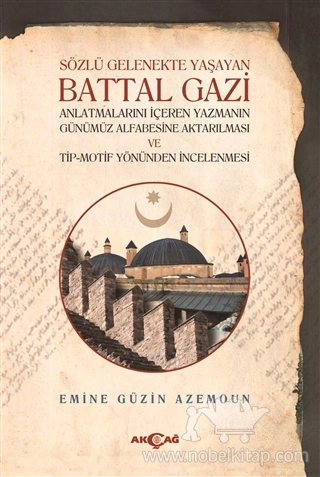 Anlatmalarını İçeren Yazmanın Günümüz Alfabesine Aktarılması ve Tip-Motif Yönünden İncelenmesi