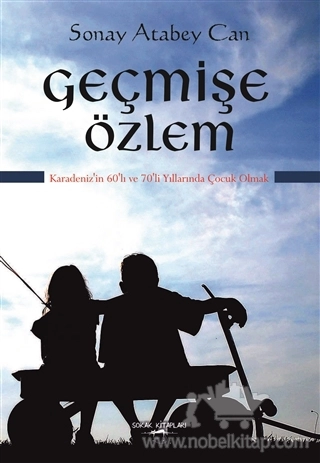 Karadeniz'in 60'lı ve 70'li Yıllarında Çocuk Olmak