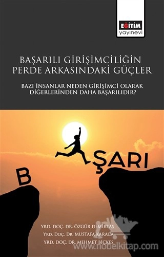 Bazı İnsanlar Neden Girişimci Olarak Diğerlerinden Daha Başarılıdır?