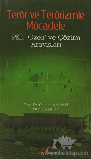 PKK 'Özeli' ve Çözüm Arayışları